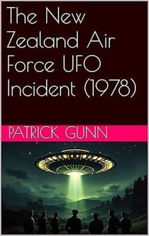 The New Zealand Air Force UFO Incident (1978)