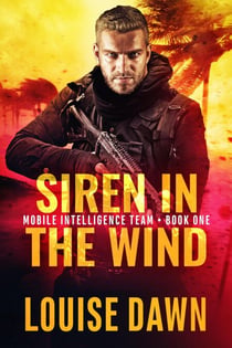 Siren in the Wind - Mobile Intelligence Team, #1