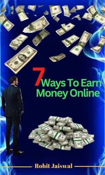 7 Ways To Earn Money Online