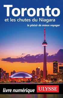 Toronto et les chutes du Niagara