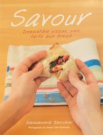 Savour - Irresistible pizzas, pies, tarts and bread