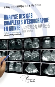 Analyse des cas complexes d'échographie en Guinée - 几内亚复杂超声病例分析 Bilingue français-chinois