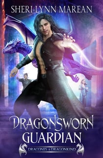Dragonsworn Guardian - Dracones & Dragonkind ~ 52 Realms, #2