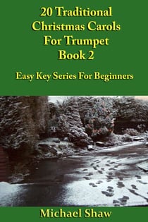 20 Traditional Christmas Carols For Trumpet - Book 2