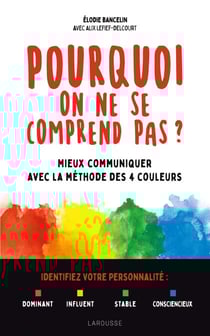 Pourquoi on ne se comprend pas ?