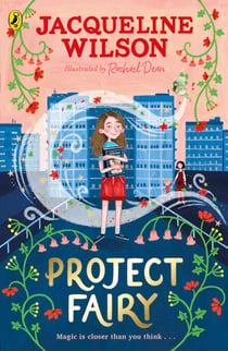 Project Fairy - Discover the magical adventure from Jacqueline Wilson