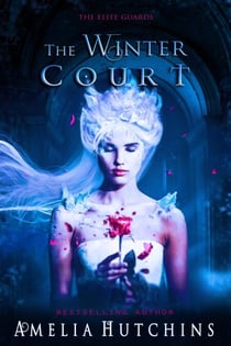The Winter Court - The Elite Guard Novels, #3