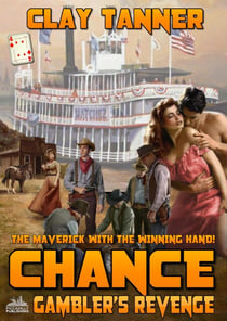 Chance 4: Gambler's Revenge (A Chance Sharpe Western) - Chance, #4