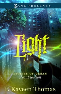 Light - Stories of Urban Resurrection