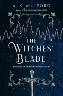 The Witches’ Blade
