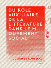 Du rôle auxiliaire de la littérature dans le mouvement social - La mort de Louis d'Orléans - Le monde dramatique