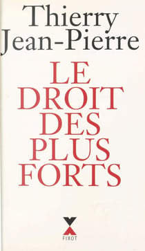 Le droit des plus forts