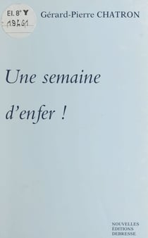 Une semaine d'enfer !