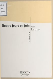 Quatre jours en juin - Nouvelle