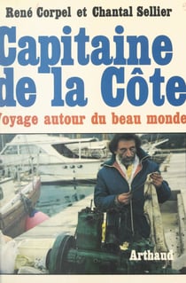 Capitaine de la Côte - Voyage autour du beau monde