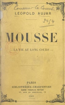 Mousse - La vie au long cours