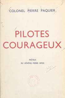 Pilotes courageux