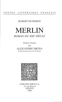 Merlin - Roman du XIIIe siècle