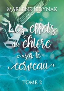 Les effets du chlore sur le cerveau, T2