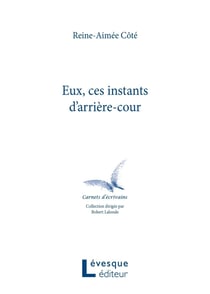 Eux, ces instants d’arrie`re-cour