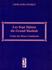 Les sept djinns du grand baobab - Conte des deux continents