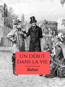 Un début dans la vie - Scènes de la vie privée