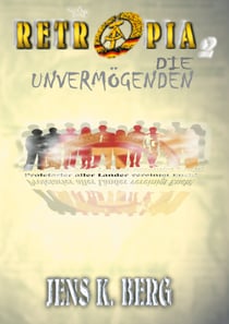 Retropia² - Die Unvermögenden