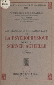 Les problèmes fondamentaux de la psychophysique dans la science actuelle