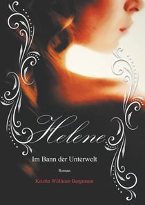 Helene - Im Bann der Unterwelt Band IV