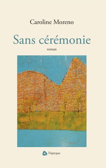 Sans cérémonie