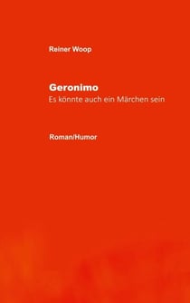 Geronimo - Es könnte auch ein Märchen sein