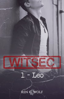 WITSEC, Tome 1 : Leo