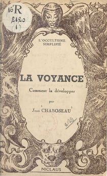 La voyance - Comment la développer