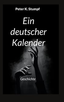 Ein deutscher Kalender - Geschichte