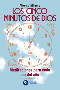 Los cinco minutos de Dios - Meditaciones para cada día del año