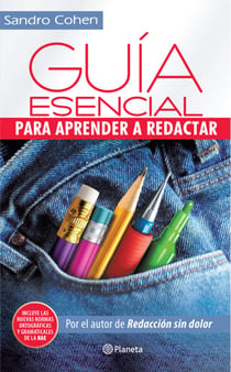 Guía esencial para aprender a redactar - Nuevas normas ortográficas y gramáticales de la RAE