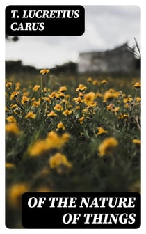 Of the Nature of Things