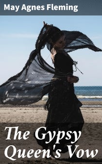 The Gypsy Queen's Vow
