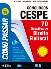 Como passar em concursos CESPE: direito eleitoral - 70 questões de direito eleitoral