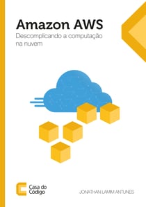 Amazon AWS - Descomplicando a computação na nuvem