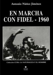 En marcha con Fidel - 1960