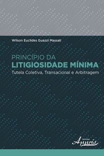 Princípio da litigiosidade mínima