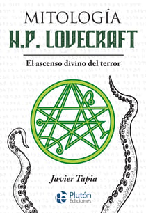 Mitología H.P. Lovecraft - El ascenso divino del terror
