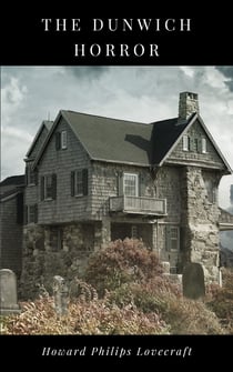 The Dunwich Horror