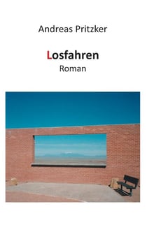 Losfahren - Roman