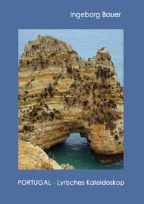 Portugal - Lyrisches Kaleidoskop - -