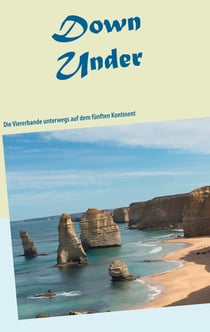 Down Under - Die Viererbande unterwegs auf dem fünften Kontinent