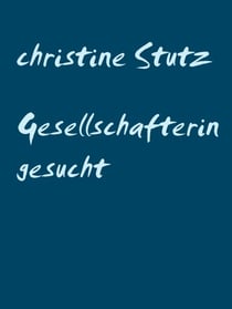 Gesellschafterin gesucht - Teil 2