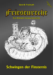 Friesenrecht - Akt IX - Schwingen der Finsternis