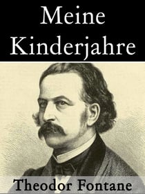 Meine Kinderjahre - Autobiographischer Roman